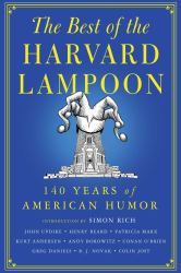 The Best of the Harvard Lampoon : 140 Years of American Humor