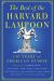 The Best of the Harvard Lampoon : 140 Years of American Humor