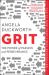 Grit : The Power of Passion and Perseverance