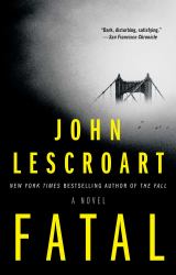 Fatal : A Novel