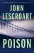 Poison : A Novel