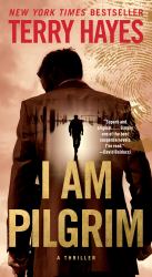 I Am Pilgrim : A Thriller