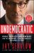 Undemocratic : Rogue, Reckless and Renegade: How the Government Is Stealing Democracy One Agency at a Time