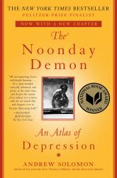 The Noonday Demon : An Atlas of Depression