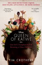 The Queen of Katwe : One Girl's Triumphant Path to Becoming a Chess Champion