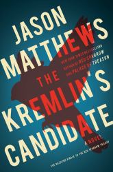 The Kremlin's Candidate : A Novel