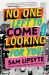 No One Left to Come Looking for You : A Novel