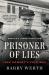 Prisoner of Lies : Jack Downey's Cold War