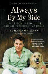 Always by My Side : Life Lessons from Millie and All the Dogs I've Loved