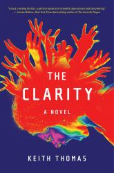 The Clarity : A Novel