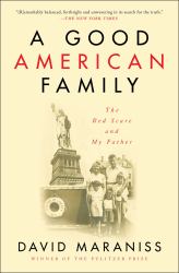 A Good American Family : The Red Scare and My Father