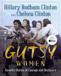 The Book of Gutsy Women : Favorite Stories of Courage and Resilience