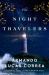 The Night Travelers : A Novel