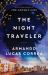 The Night Traveler : A Novel