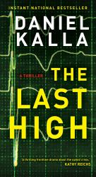 The Last High : A Thriller