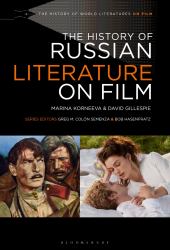 The History of Russian Literature on Film