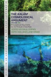 The Kalam Cosmological Argument, Volume 1 : Philosophical Arguments for the Finitude of the Past