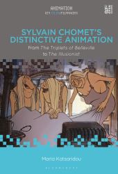 Sylvain Chomet's Distinctive Animation : From the Triplets of Belleville to the Illusionist