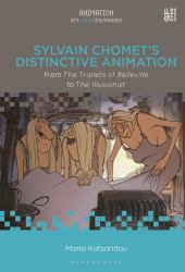 Sylvain Chomet's Distinctive Animation : From the Triplets of Belleville to the Illusionist