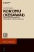 Koromu (Kesawai) : Grammar and Information Structure of a New Guinea Language