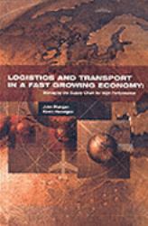 Logistics and Transport in Fast Growing Economy