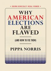 Why American Elections Are Flawed (and How to Fix Them)