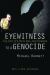 Eyewitness to a Genocide : The United Nations and Rwanda