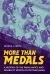 More Than Medals : A History of the Paralympics and Disability Sports in Postwar Japan