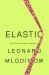 Elastic : Flexible Thinking in a Time of Change