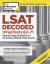 LSAT Decoded (PrepTests 62-71) : Step-By-Step Solutions for 10 Actual, Official LSAT Exams