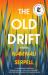 The Old Drift : A Novel