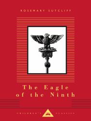 The Eagle of the Ninth : Illustrated by C. Walter Hodges