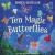 Ten Magic Butterflies