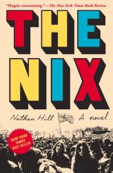 The Nix : A Novel