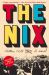 The Nix : A Novel