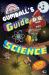 Gumball's Guide to Science