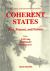 Coherent States - Past, Present and Future : Proceedings of the International Symposium