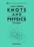 Knots and Physics