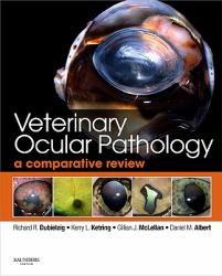 Veterinary Ocular Pathology : A Comparative Review