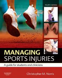 Managing Sports Injuries : A Guide for Students and Clinicians