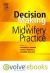 Decision-Making in Midwifery Practice Text and Evolve eBooks Package