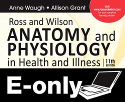 Ross & Wilson Anatomy and Physiology in Health and Illness