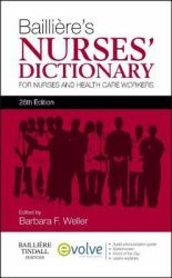 Bailliere's Nurses' Dictionary : For Nurses and Health Care Workers