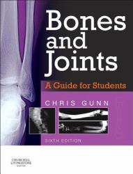 Bones and Joints : A Guide for Students