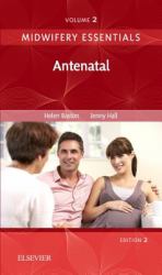 Midwifery Essentials: Antenatal : Volume 2