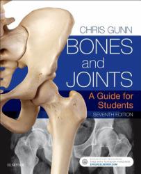 Bones and Joints : A Guide for Students