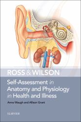 Ross and Wilson Self-Assessment in Anatomy and Physiology in Health and Illness