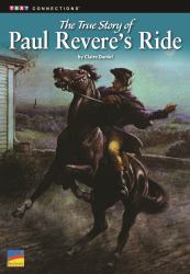 The True Story of Paul Revere's Ride - 6 Pack : Set of 6 with Teacher Materials Non Common Core Edition