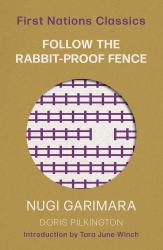 Follow the Rabbit-Proof Fence