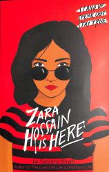 Zara Hossain Is Here